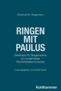Cover-Bild zum Titel 'Ringen mit Paulus' von 'Ekkehard W. Stegemann'