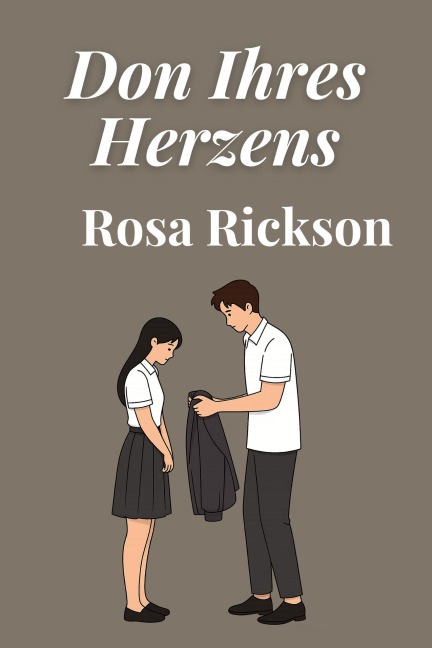 Don Ihres Herzens - Rosa Rickson