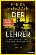 Der Lehrer - Will er dir helfen oder will er deinen Tod? - Freida McFadden