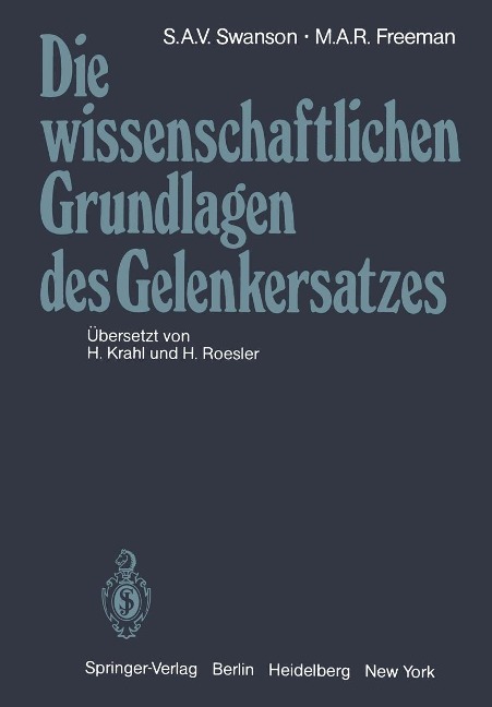 Die wissenschaftlichen Grundlagen des Gelenkersatzes - 