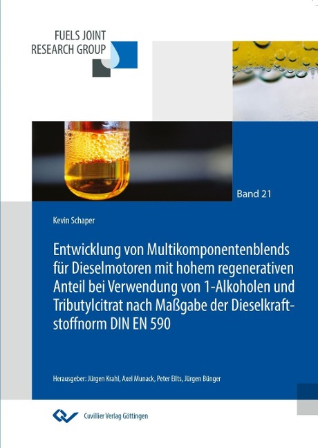 Entwicklung von Multikomponentenblends für Dieselmotoren mit hohem regenerativen Anteil bei Verwendung von 1-Alkoholen und Tributylcitrat nach Maßgabe der Dieselkraftstoffnorm DIN EN 590 - Kevin Schaper