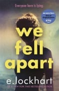 Cover-Bild zum Titel 'We Fell Apart' von 'E. Lockhart'