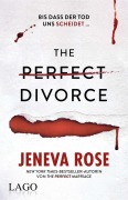 Cover-Bild zum Titel 'The Perfect Divorce' von 'Jeneva Rose'
