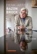 Cover-Bild zum Titel 'Denk-Artist Bazon Brock' von 'Uwe Schütte'