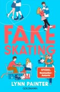 Cover-Bild zum Titel 'Fake Skating' von 'Lynn Painter'