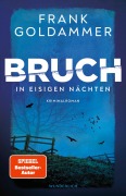 Cover-Bild zum Titel 'Bruch: In eisigen Nächten' von 'Frank Goldammer'