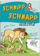 Cover-Bild zum Titel 'Schnipp Schnapp Malbuch. Wilde Tiere. Was steckt dahinter?' von ''