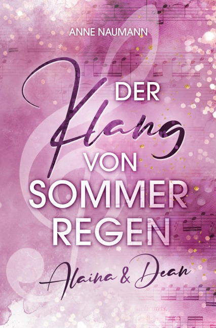 Der Klang von Sommerregen - Anne Naumann