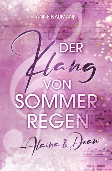 Der Klang von Sommerregen - Anne Naumann
