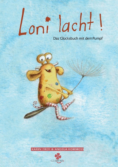 Loni lacht! - Karin Frey