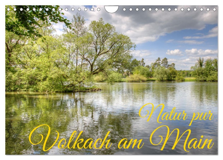 Natur pur - Volkach am Main (Wandkalender 2026 DIN A4 quer), CALVENDO Monatskalender - Saschahaas Photography