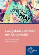 Cover-Bild zum Titel 'Evangelisch verstehen - Der Abitur-Guide' von 'Karsten Jung'