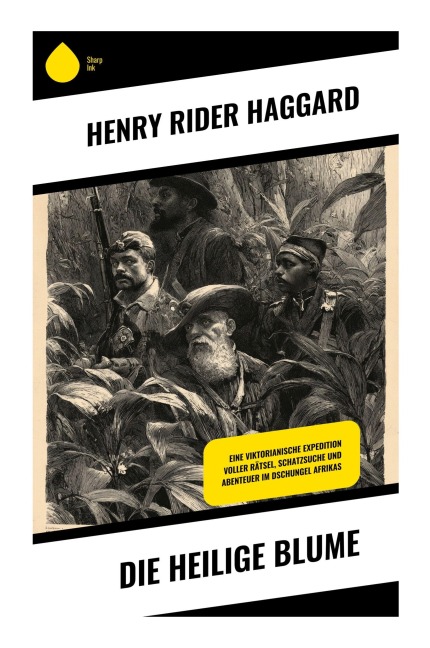 Die heilige Blume - Henry Rider Haggard