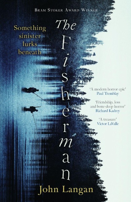 The Fisherman - John Langan