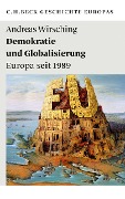 Cover-Bild zum Titel 'Demokratie und Globalisierung' von 'Andreas Wirsching'