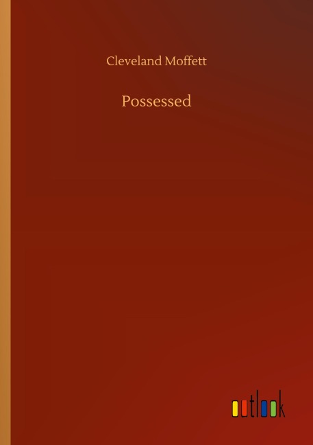 Possessed - Cleveland Moffett