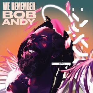 We Remember Bob Andy - Various