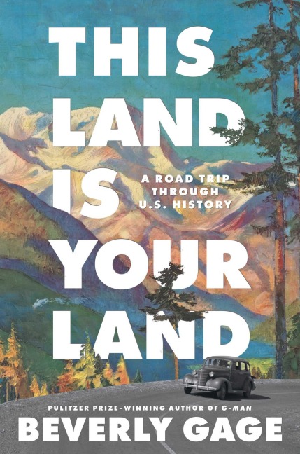 This Land is Your Land - Beverly Gage