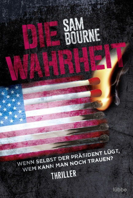 Die Wahrheit - Sam Bourne