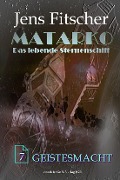 Geistesmacht (MATARKO 7) - Jens Fitscher