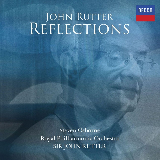 Reflections - John Rutter, Steven Osborne