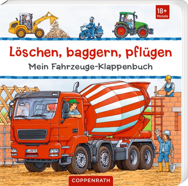 Löschen, baggern, pflügen: Mein Fahrzeuge-Klappenbuch - 