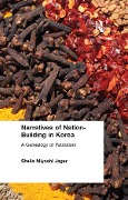 Cover-Bild zum Titel 'Narratives of Nation-Building in Korea' von 'Sheila Miyoshi Jager'