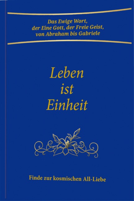 Leben ist Einheit - Gabriele