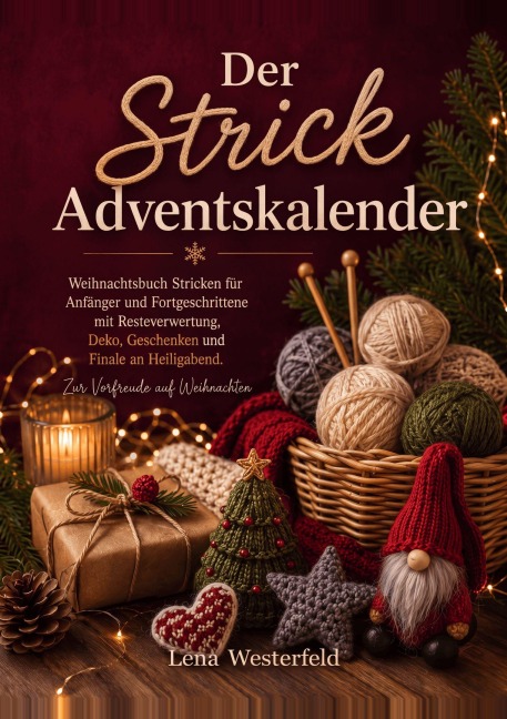 Der Strick Adventskalender - Lena Westerfeld