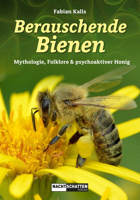 Berauschende Bienen - Fabian Kalis