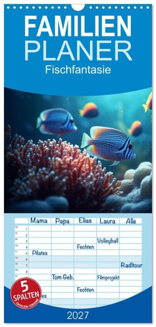 Familienplaner 2027 - Fischfantasie mit 5 Spalten (Wandkalender, 21 x 45 cm) CALVENDO - Kerstin Waurick