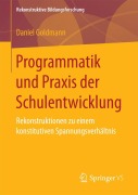 Cover-Bild zum Titel 'Programmatik und Praxis der Schulentwicklung' von 'Daniel Goldmann'
