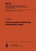 Cover-Bild zum Titel 'Rechnerunterstützte Projektierung hydrostatischer Anlagen' von 'R. Schurr'