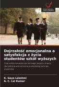 Cover-Bild zum Titel 'Dojrza¿o¿¿ emocjonalna a satysfakcja z ¿ycia studentów szkó¿ wy¿szych' von 'K. Gaya Lakshmi, A. C. Lal Kumar'