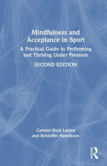 Mindfulness and Acceptance in Sport - 