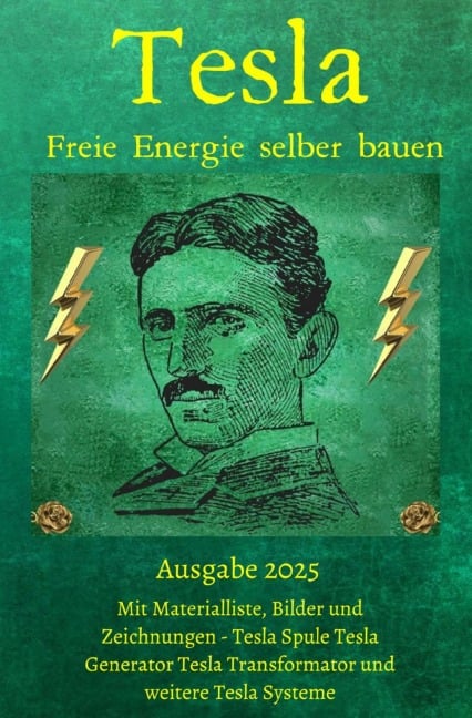 Tesla Freie Energie selber bauen - Chris James Carter