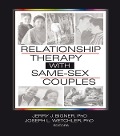 Cover-Bild zum Titel 'Relationship Therapy with Same-Sex Couples' von 'Jerry Bigner, Joseph L. Wetchler'