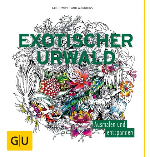 Exotischer Urwald - Good Wives and Warriors