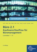Cover-Bild zum Titel 'Büro 2.1, Lernsituationen XL, Lernfelder 7 - 13' von 'Stephanie Hidde, Annika Scholz, Britta Camin, Cordula Ellies, Alexander Schneider'