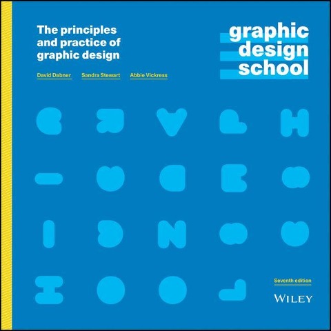 Graphic Design School - David Dabner, Sandra Stewart, Abbie Vickress