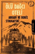 Cover-Bild zum Titel 'Ölü Dagci Oteli' von 'Arkadi Strugatski, Boris Strugatski'