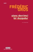 Cover-Bild zum Titel 'Utanc Devrimci Bir Duygudur' von 'Frederic Gros'