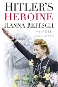 Cover-Bild zum Titel 'Hitler's Heroine' von 'Sophie Jackson'
