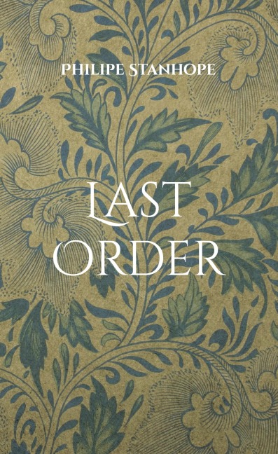 Last Order - Philipe Stanhope
