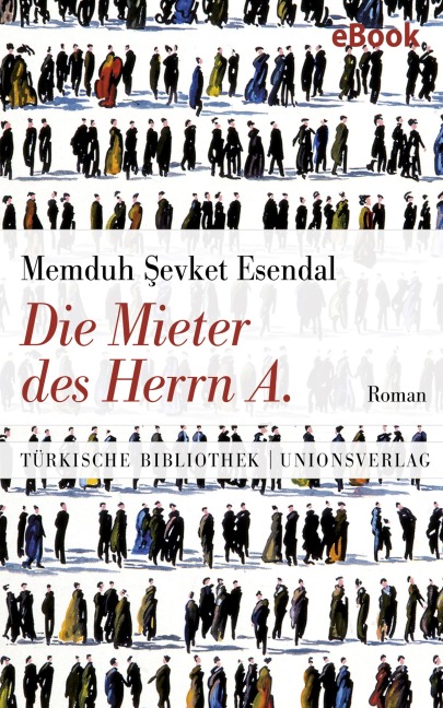 Die Mieter des Herrn A. - Memduh Sevket Esendal