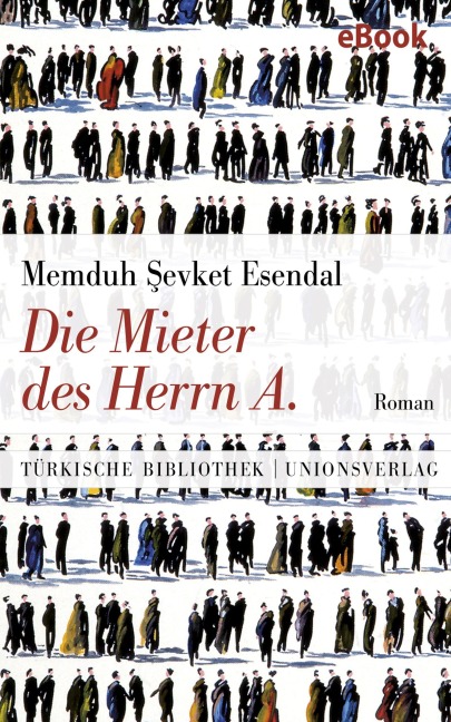 Die Mieter des Herrn A. - Memduh Sevket Esendal