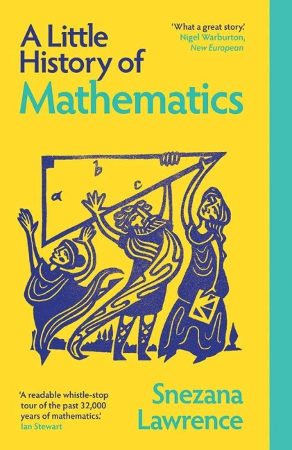 A Little History of Mathematics - Snezana Lawrence