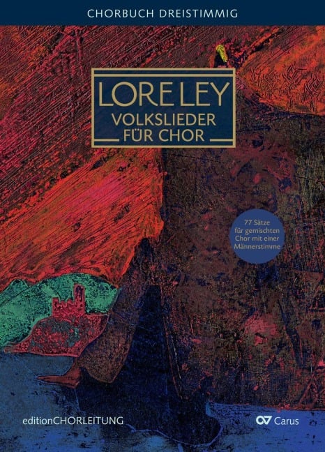 LORELEY. Volkslieder für dreistimmigen Chor (SAM) - 
