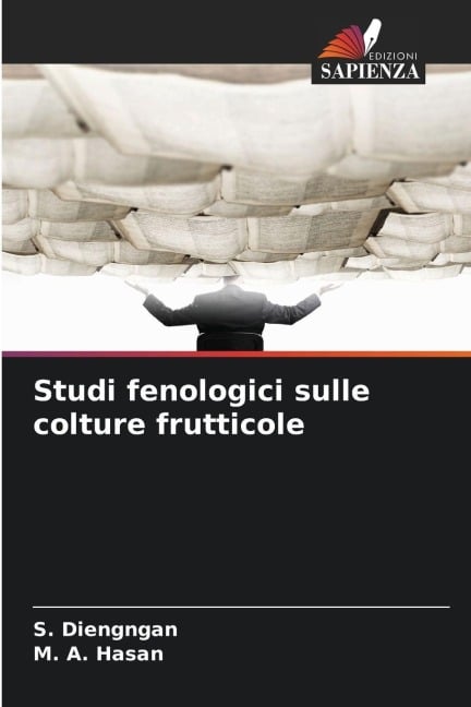 Studi fenologici sulle colture frutticole - S. Diengngan, M. A. Hasan