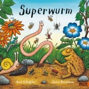 Superwurm&#x20;-&#x20;Axel&#x20;Scheffler,&#x20;Julia&#x20;Donaldson